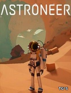 Astroneer [v0.2.111.0] (2016) PC | RePack by Other s